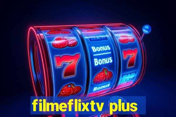 filmeflixtv plus